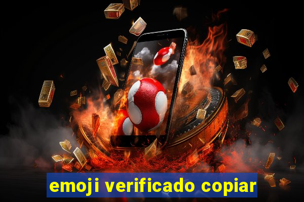 emoji verificado copiar